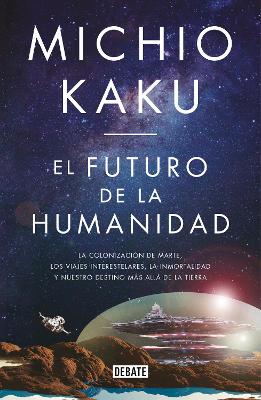 El futuro de la humanidad / The Future of Humanity