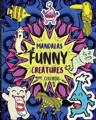 Mandalas Funny Creatures