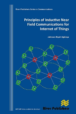 Principles of Inductive Near Field Communications for Internet of Things