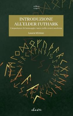 Introduzione all'Elder Futhark