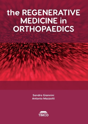 The Regenerative Medicine in Orthopaedics