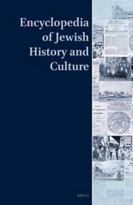 Encyclopedia of Jewish History and Culture (7 vol. Set)