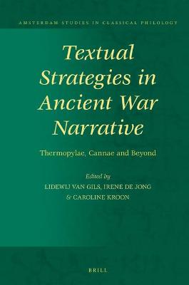Textual Strategies in Ancient War Narrative