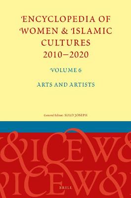 Encyclopedia of Women & Islamic Cultures 2010-2020, Volume 6