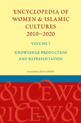 Encyclopedia of Women & Islamic Cultures 2010-2020, Volume 7