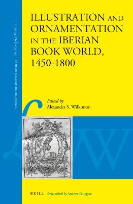 Illustration and Ornamentation in the Iberian Book World, 1450-1800