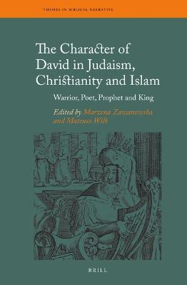 The Character of David in Judaism, Christianity and Islam