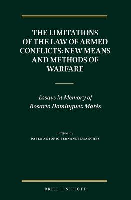 The Limitations of the Law of Armed Conflicts: New Means and Methods of Warfare