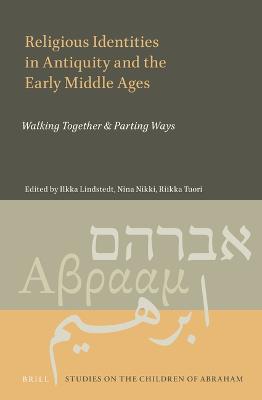 Religious Identities in Antiquity and the Early Middle Ages