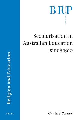 Secularisation in Australian Education since 1910