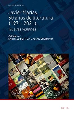 Javier Marias: 50 anos de literatura (1971-2021)