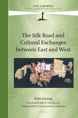 The Silk Road and Cultural Exchanges between East and West