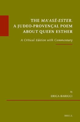 The Ma'ase-Ester. A Judeo-Provencal poem about Queen Esther