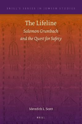 Lifeline: Salomon Grumbach and the Quest for Safety