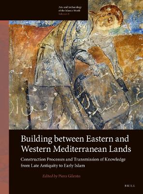 Building between Eastern and Western Mediterranean Lands