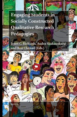Engaging Students in Socially Constructed Qualitative Research Pedagogies