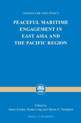 Peaceful Maritime Engagement in East Asia and the Pacific Region