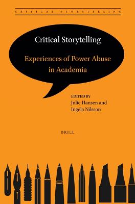 Critical Storytelling: Experiences of Power Abuse in Academia
