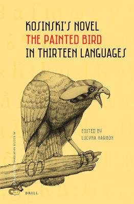 Kosinski's Novel The Painted Bird in Thirteen Languages