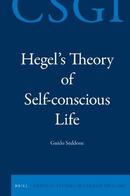 Hegel's Theory of Self-conscious Life