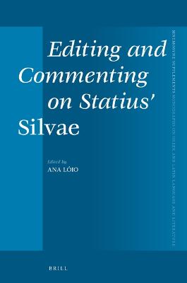 Editing and Commenting on Statius' Silvae