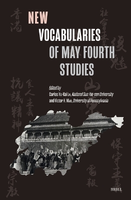 New Vocabularies of May Fourth Studies