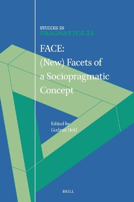 FACE: (New) Facets of a Sociopragmatic Concept