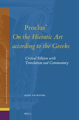 Proclus' On the Hieratic Art according to the Greeks