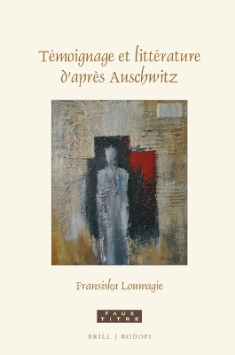 Temoignage et litterature d'apres Auschwitz