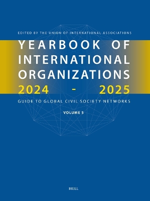 Yearbook of International Organizations 2024-2025, Volume 5