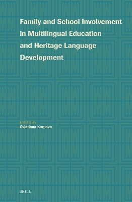 Family and School Involvement in Multilingual Education and Heritage Language Development