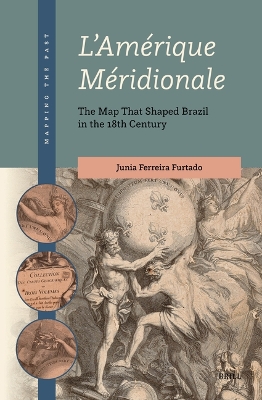 L'Amerique Meridionale: The Map That Shaped Brazil in the 18th Century