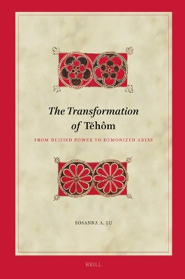 The Transformation of Tehom