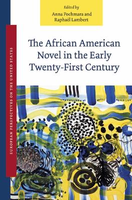 The African American Novel in the Early Twenty-First Century