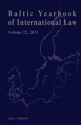 Baltic Yearbook of International Law, Volume 22 (2023)