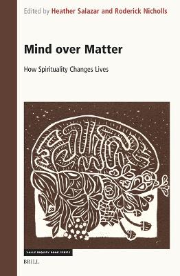 Mind over Matter: How Spirituality Changes Lives