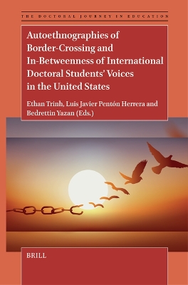 Autoethnographies of Border-Crossing and In-Betweenness of International Doctoral Students' Voices in the United States