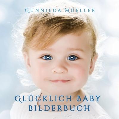 Glucklich Baby Bilderbuch