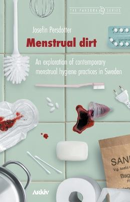 Menstrual Dirt