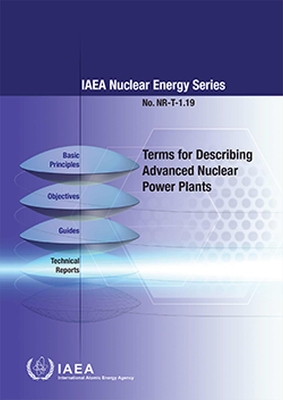 Terms for Describing Advanced Nuclear Power Plants