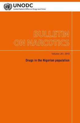 Bulletin on Narcotics, Volume LXII, 2019
