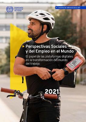 Perspectivas Sociales y Del Empleo En El Mundo 2021