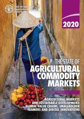 The state of agricultural commodity markets 2020