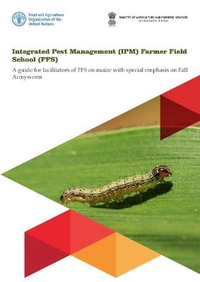 Integrated Pest Management (IPM) Farmer Field School (FFS)