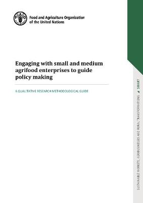 Engaging with small and medium agrifood enterprises to guide policy making