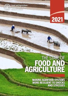 state of food and agriculture 2021