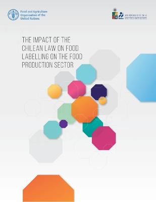 The impact of the Chilean law on food labelling on the food production sector