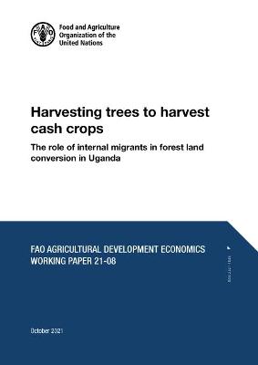 Harvesting trees to harvest cash crops
