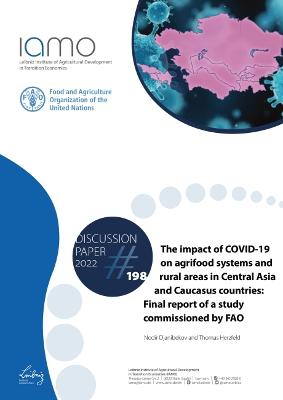 The Impact of COVID-19 on Agriculture, Food and Rural Areas in Central Asia and Caucasus Countries