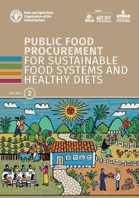 Public food procurement for sustainable food systems and healthy diets